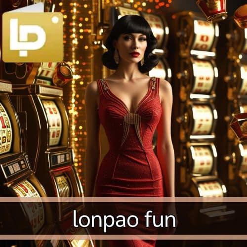 lonpao fun